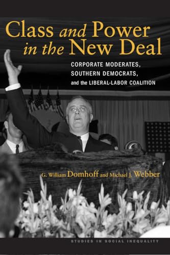 Class and Power in the New Deal: Corporate Moderates, Southern