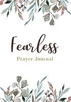 Fearless Prayer Journal 1086605470 Book Cover