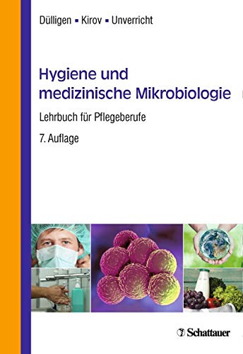 Preisvergleich Produktbild Hygiene und medizinische Mikrobiologie: Lehrbuch für Pflegeberufe