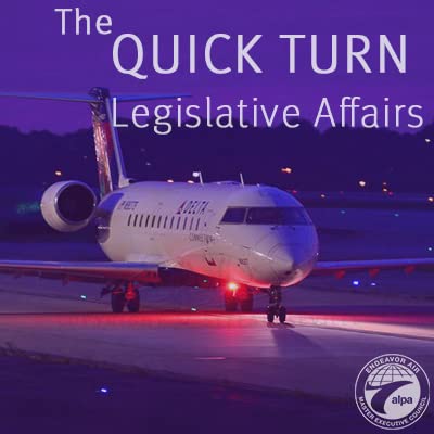 Quick Turn: Legislative Affairs