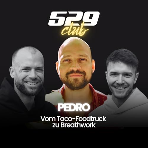 Page de couverture de Pedro: Vom Taco-Foodtruck zu Breathwork #4