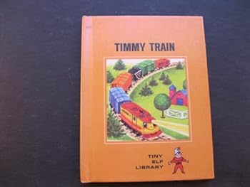 Hardcover Timmy Train (Tiny elf library) Book
