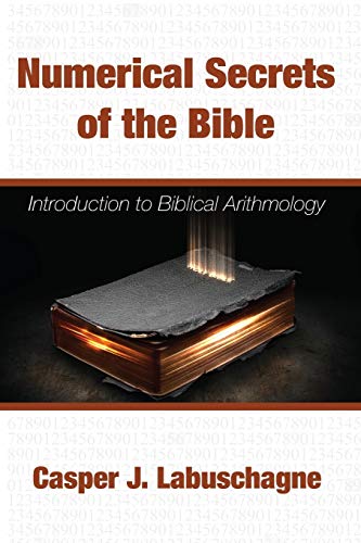  Numerical Secrets of the Bible: Introduction to Biblical Arithmology Gratuit