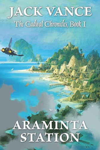 Araminta Station (The Cadwal Chronicles) 1619474603 Book Cover