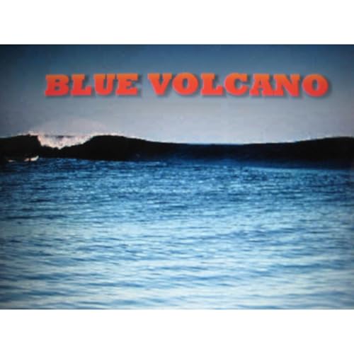 BLUE VOLCANO - LOVE AND SURFING IN THE PHILIPPINES by Quinn Haber episode artwork