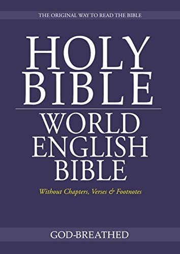 World English Bible (Without Chapters, Verses & Footnotes) by God-breathed