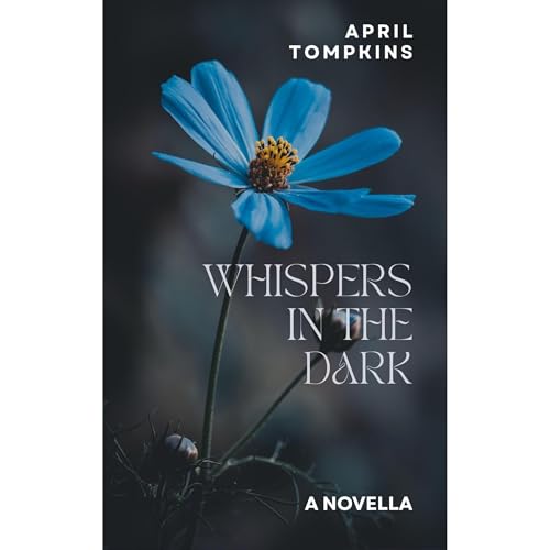 Whispers in the Dark Audiobook By April Tompkins cover art