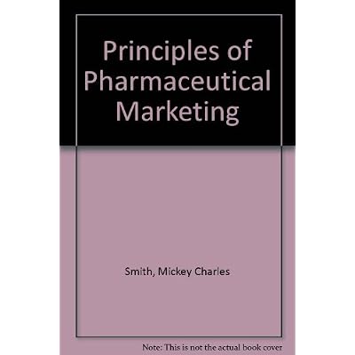 Principles of Pharmaceutical Marketing