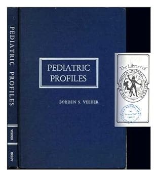 Hardcover Pediatric profiles / Borden S. Veeder Book