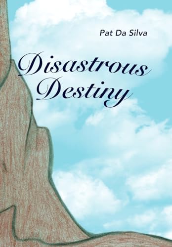 Disastrous Destiny