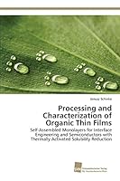 Processing and Characterization of Organic Thin Films 3838151445 Book Cover