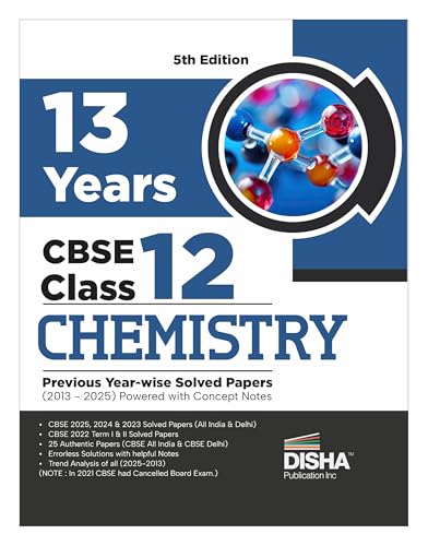 Image of Disha 13 Years CBSE Class 12 Solved Chemistry Previous Year-wise Question Papers (2013 - 2025) | PYQ's, Sample Paper & Concept Notes |CBSE Question Bank Class 12 | 5th Edition
