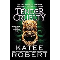 Tender Cruelty