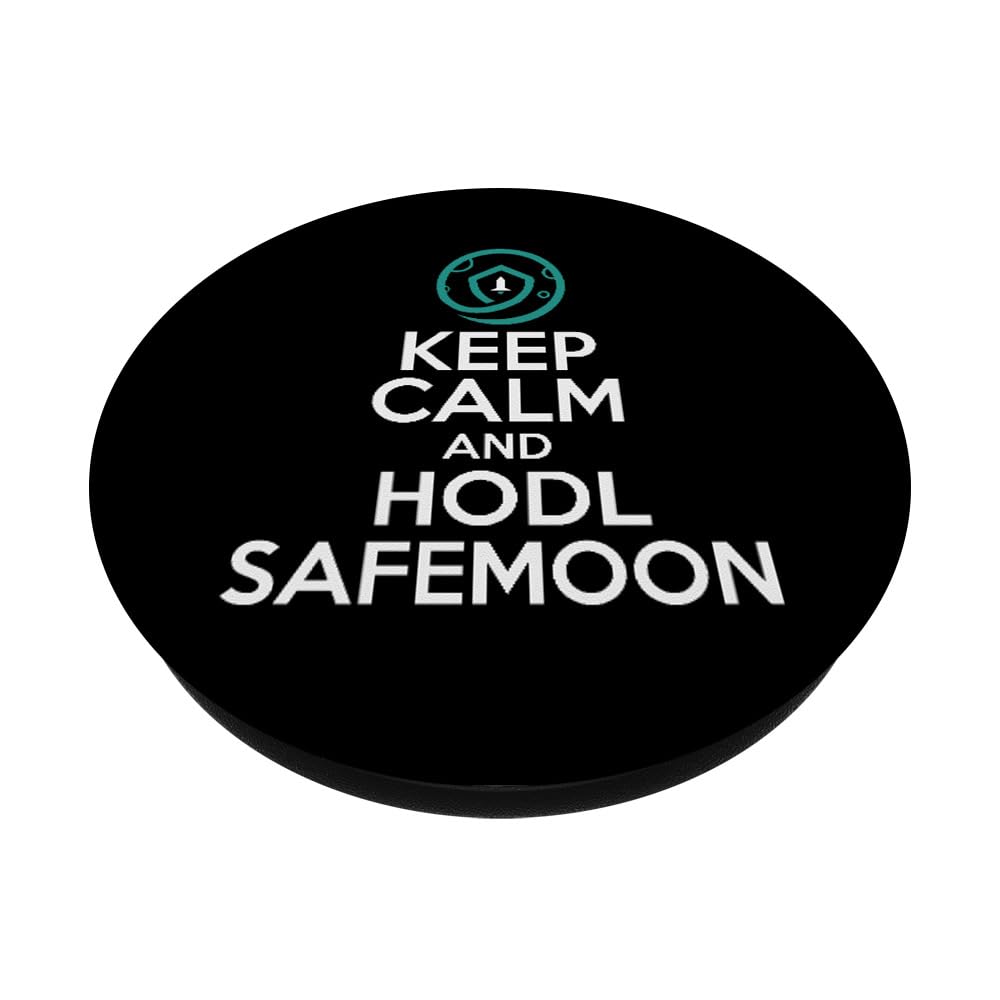 Amazon.com: Keep Calm And HODL Safemoon Cryptocurrency HODL Bitcoin Pun  PopSockets Standard PopGrip : Cell Phones & Accessories