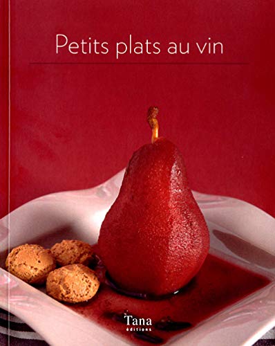 PETITS PLATS AU VIN