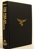 The Rise of The Luftwaffe, 1918-1940 3701401217 Book Cover