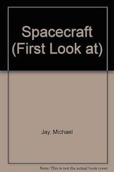 Paperback Spacecraft (First Look Books) Book