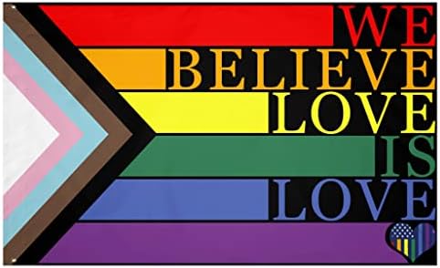 Pride Flag LGBTQ Rainbow Flag Outdoor 3x5 Ft Waterproof Progress LGBT Flags Bright and Vivid Colors Banner with Brass Grommets (WE BELIEVE LOVE IS LOVE)
