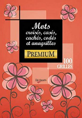  Mots croisés, casés, cachés codes et anagrilles: 100 grilles