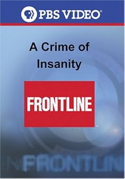 DVD Frontline: A Crime of Insanity Book