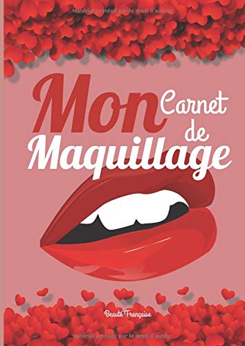 Mon carnet de maquillage: Cartes de maquillage pour crÃ©er vos maquillage Ã  l'aide de feutres, de crayons ou alors de maquillage - Ces cartes ... A4 - Cahier de maquillage (French Edition)