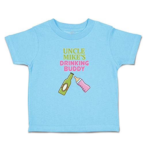 Toddler T-Shirt Uncle Mike's Drinking Buddy Cotton Boy & Girl Clothes Funny Graphic Tee Aqua Blue Design Only 3T