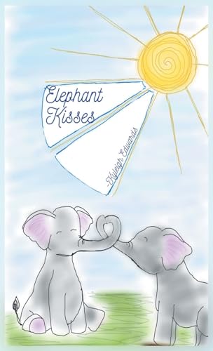 Elephant Kisses