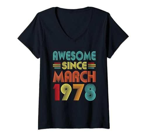 Donna Awesome Since March 1978 Birth Of Birthday 1978 Vintage Idea Maglietta con Collo a V