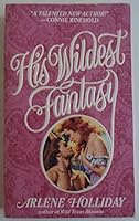 His Wildest Fantasy (Lovegram Historical Romances) 0821747576 Book Cover