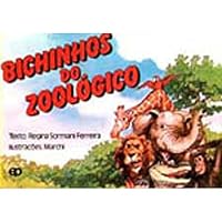 bichinhos do zoologico ferreira regina s Ed. 2002 8573110260 Book Cover