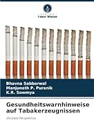 Gesundheitswarnhinweise auf Tabakerzeugnissen 6205316382 Book Cover