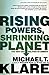 Rising Powers, Shrinking Planet: The New Geopolitics of Energy