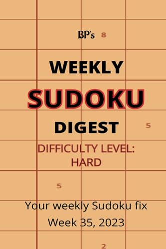BP'S WEEKLY SUDOKU DIGEST - DIFFICULTY HARD - WEEK 35, 2023