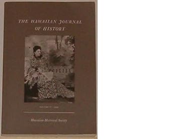 Unknown Binding The Hawaiian Journal of History: Volume 27 1993 Book