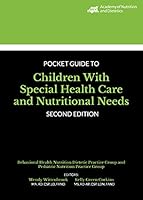 Pocket Guide to Children with Special Health Care and Nutritional Needs 0880911204 Book Cover