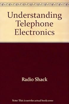 Understanding Telephone Electronics