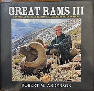 Hardcover Great Rams III, Chronicles of Sheep Hunting and Legendary Sheephunters Book