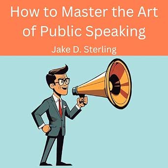 Amazon.com: How to Master the Art of Public Speaking: Techniques and ...