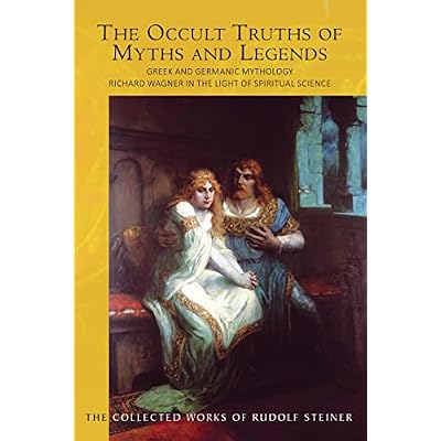 The Occult Truths of Myths and Legends