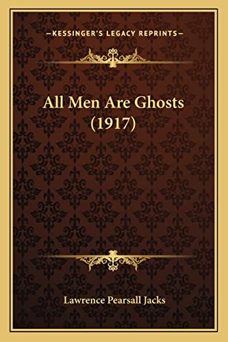 All Men Are Ghosts (1917)