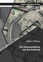 Die Finanzmarktkrise Und Das Strafrecht 395485340X Book Cover