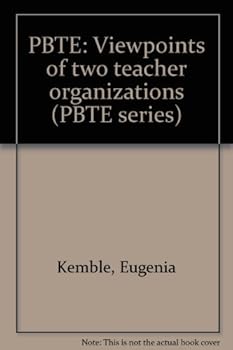 Paperback PBTE: Viewpoints of two teacher organizations (PBTE series) Book