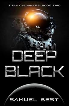 Paperback Deep Black (Titan Chronicles) Book