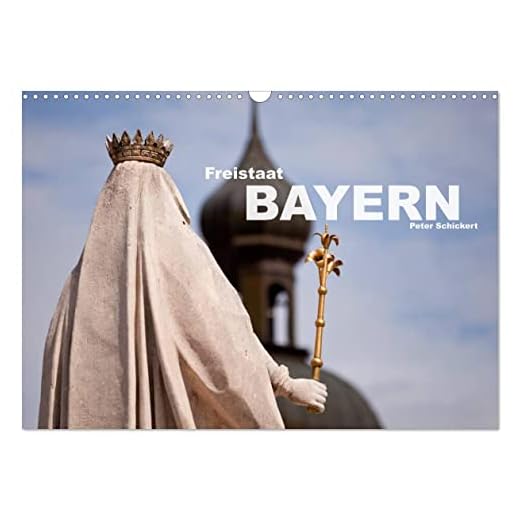 Freistaat Bayern (Wandkalender 2023 DIN A3 quer), Calvendo Monatskalender