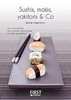 Petit livre de - Sushi, maki, yakitori an & co 2754025146 Book Cover