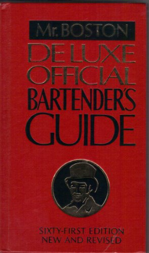 Old Mr. Boston deluxe official bartender's guide 044637153X Book Cover