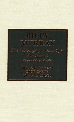Billy Murray: The Phonograph Industry's First Great Recording Artist