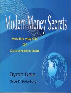 Paperback Modern Money Secrets and the Way Out of Catastrophic Debt Book