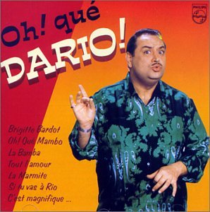 Oh! Que Dario [Audio CD] Moreno, Dario