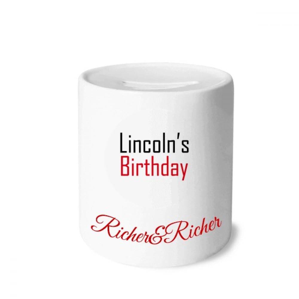 Tirelire Lincoln's Birthday objet de collection soigné pour pièces de monnaie